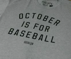 Baseballism – October Is For Baseball T-Shirt (Men’s) -Baseball Fantastic Store products october 2